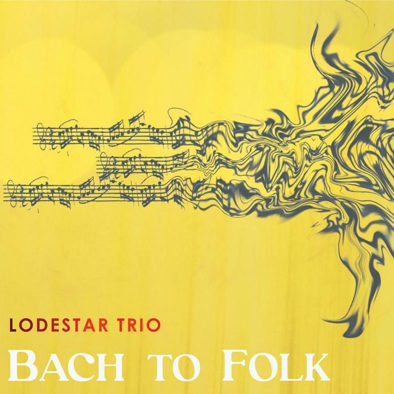 Picture of Lodestar Trio - Bach to Folk