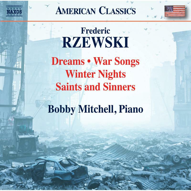 Picture of BOBBY MITCHELL - Frederic Rzewski: Dreams; War Songs; Winter Nights; Saints and Sinners
