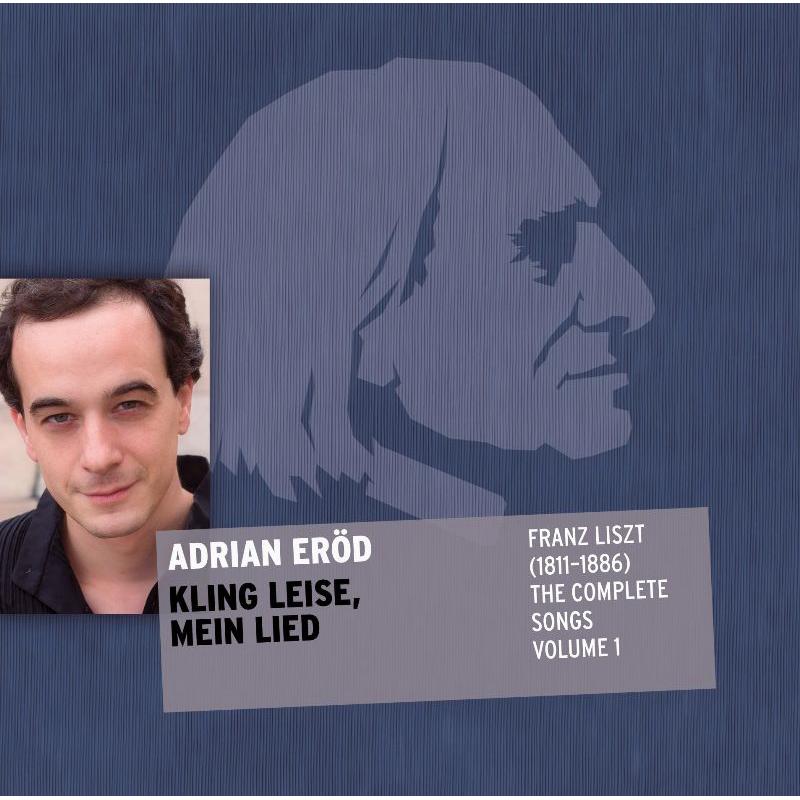 Picture of Adrian Erod & Charles Spencer - Kling Leise, Mein Lied - Liszt: The Complete Songs Volume 1