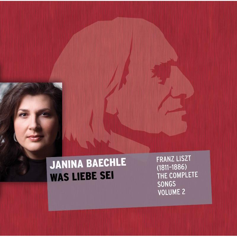 Picture of Janina Baechle & Charles Spencer - Was Liebe Sei - Liszt: The Complete Songs Volume 2