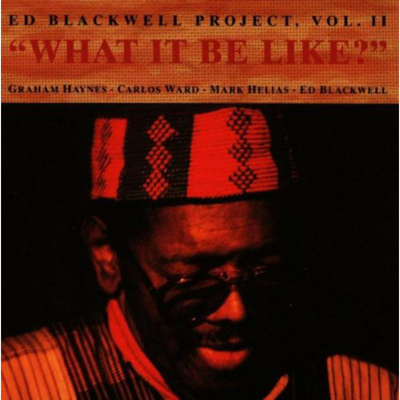 Picture of Ed Blackwell - What It Be Like ?