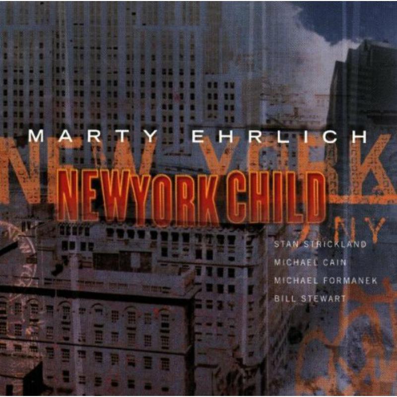 Picture of Marty Ehrlich - New York Child