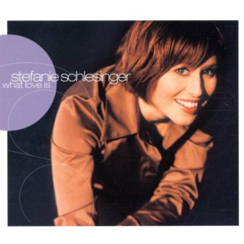 Picture of Stefanie Schlesinger - What Love Is