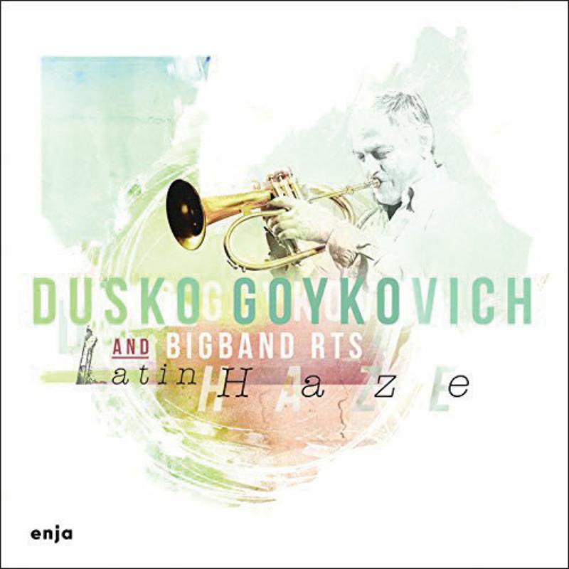 Picture of Dusko Goykovich & Bigband RTS - Latin Haze