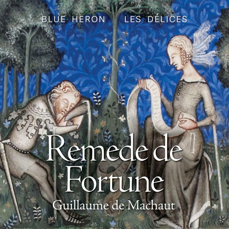 Picture of MACHAUT:REMEDE DE FORTUNE - Guillaume de Machaut: Remede de Fortune