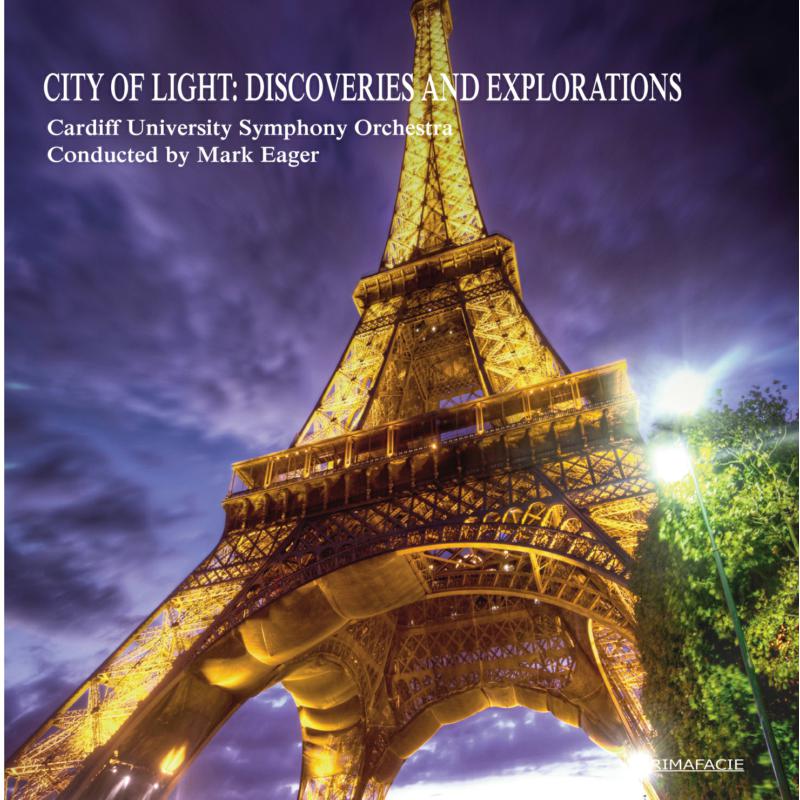 Picture of Cardiff University Symphony Orchestra - City Of Light: New Discoveries