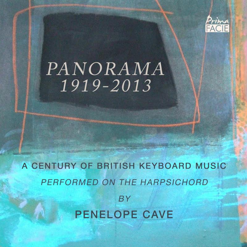 Picture of Penelope Cave - Panorama 1919 -2009 - A Century of British Keyboard Music