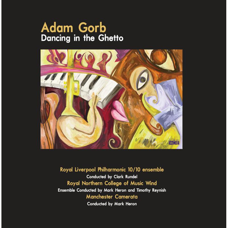 Picture of Royal Liverpool Philharmonic, 10/10 Ensemble & Clark Rundell - Adam Gorb: Dancing in the Ghetto