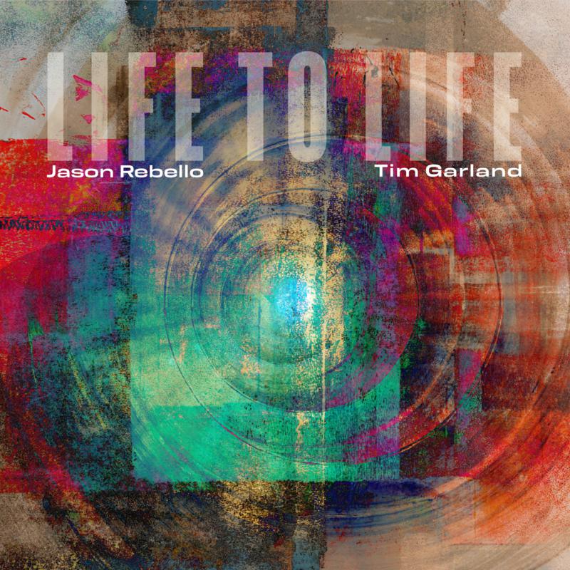 Picture of Tim Garland & Jason Rebello - Life to Life