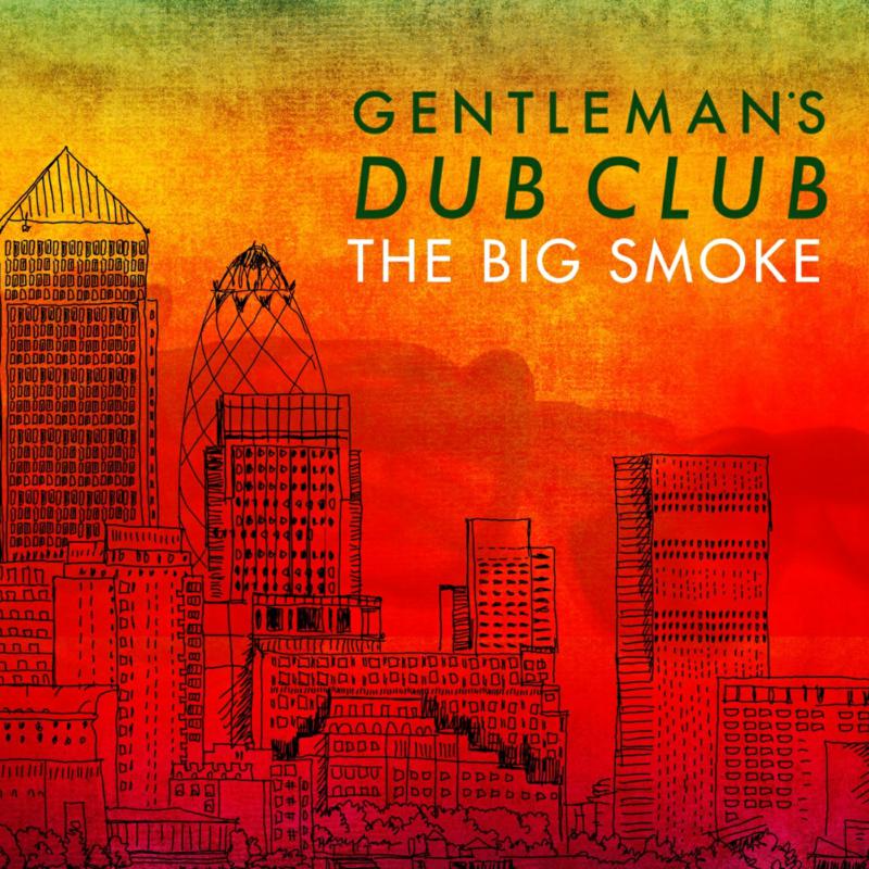 Picture of Gentleman's Dub Club - The Big Smoke