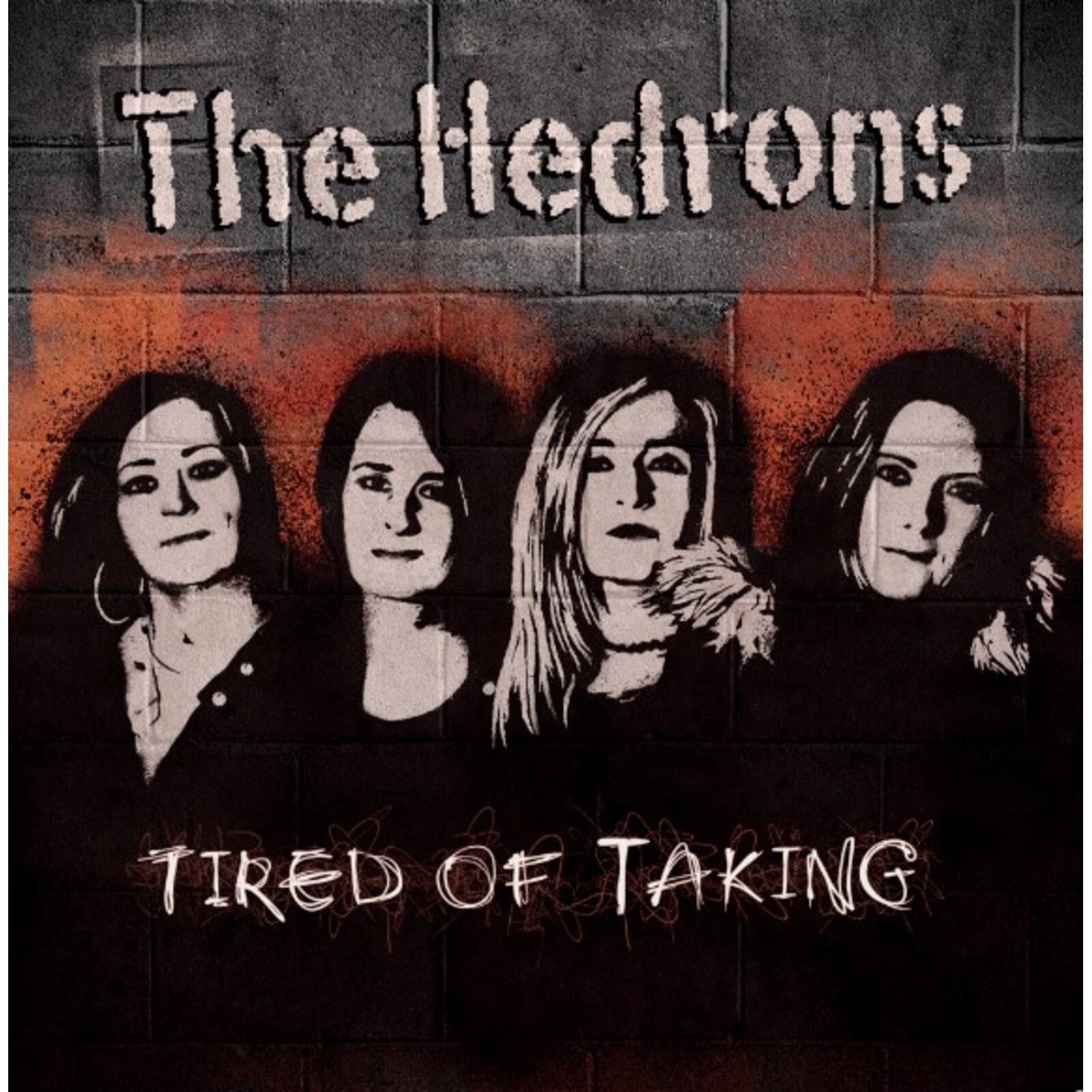 Picture of The Hedrons - Tired Of Taking