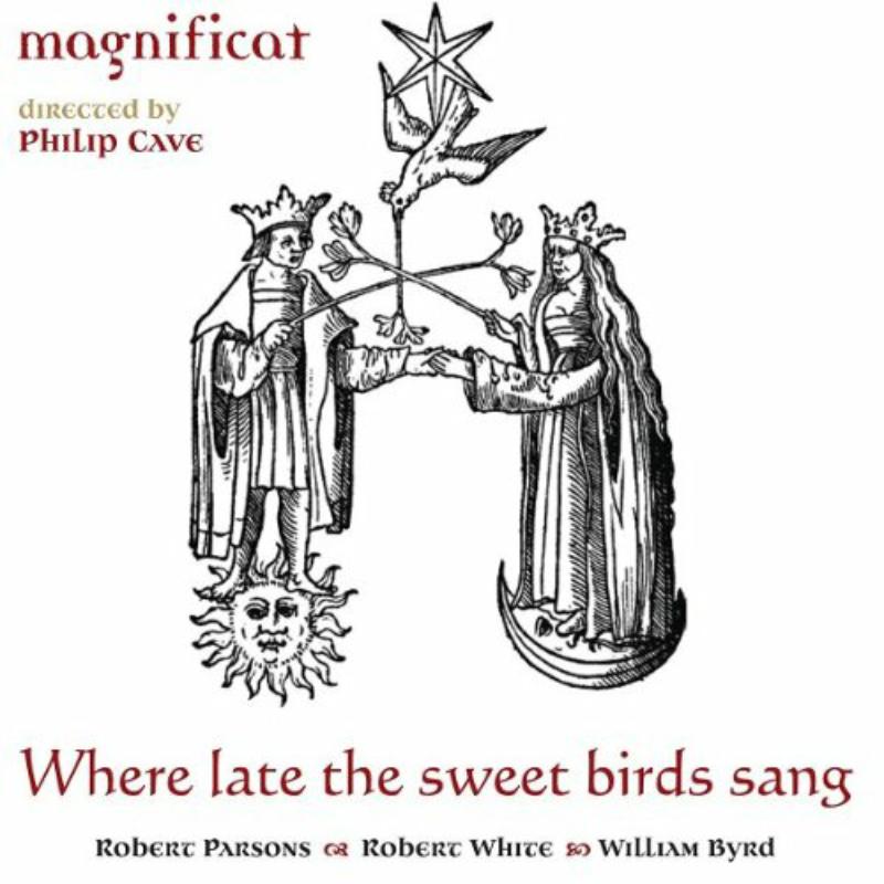 Picture of Magnificat; Philip Cave; Dir - Where Late The Sweet Birds