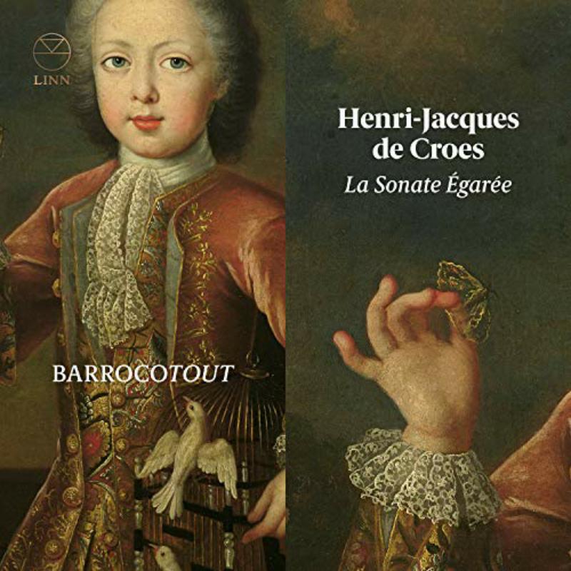 Picture of Barrocotout - Henri-Jacques De Croes: La Sonate Egaree