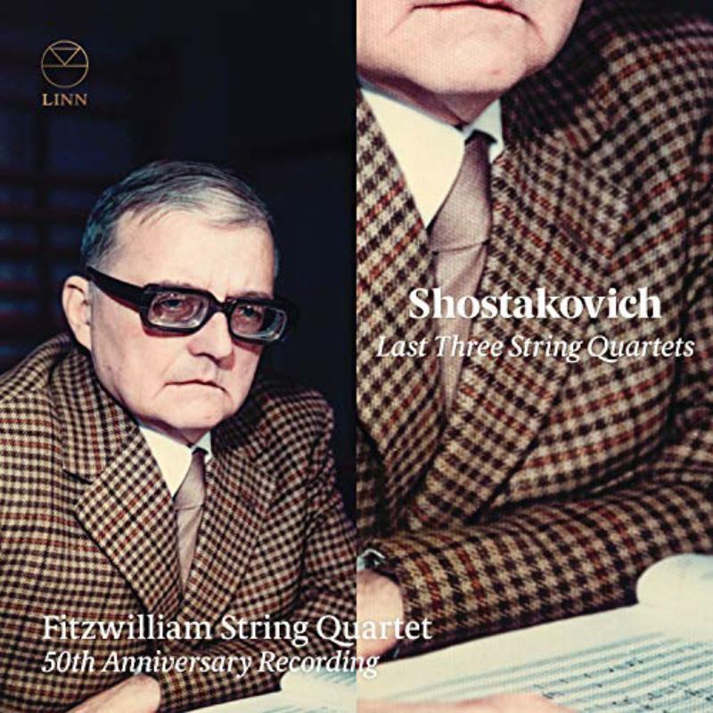 Picture of Fitzwilliam String Quartet - Shostakovich: Last Three String Quartets; 50th Anniversary Recording