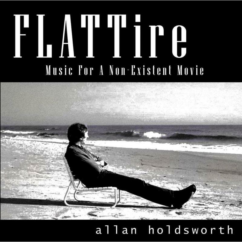 Picture of Allan Holdsworth - Flattire - Music For A Non Exi