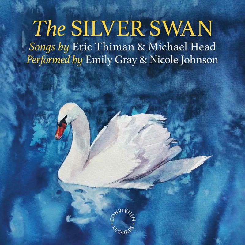 Picture of Emily Gray; Nicole Johnson - Eric Thiman & Michael Head: The Silver Swan
