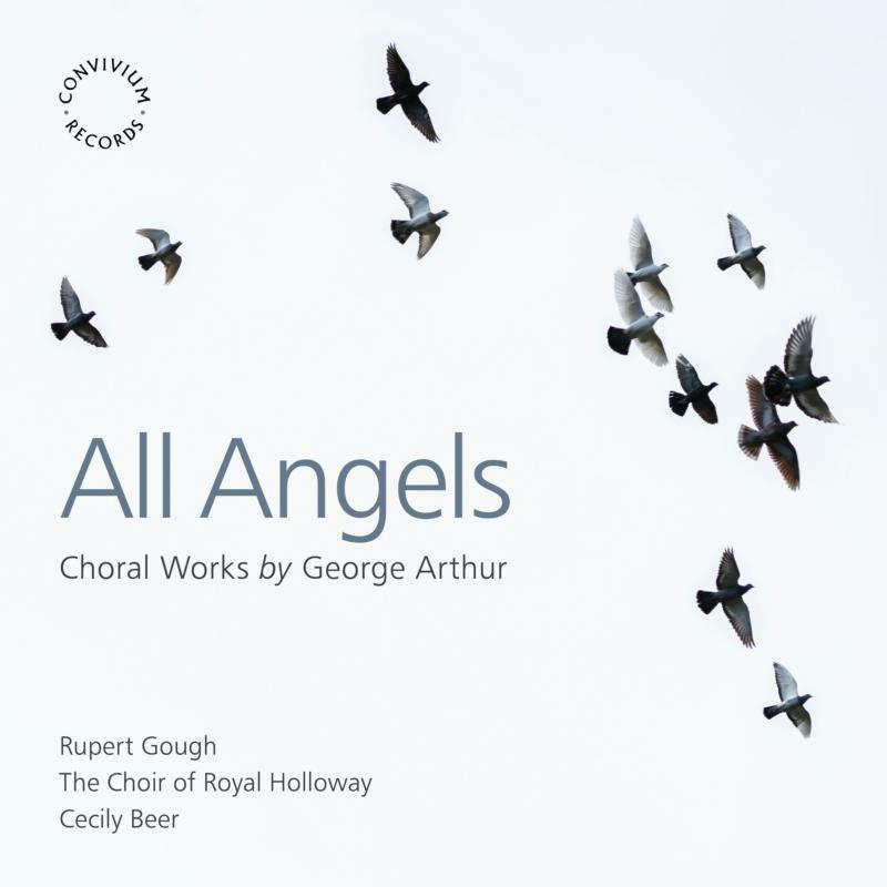 Picture of Cecily Beer; The Choir of Royal Holloway - George Arthur: All Angels