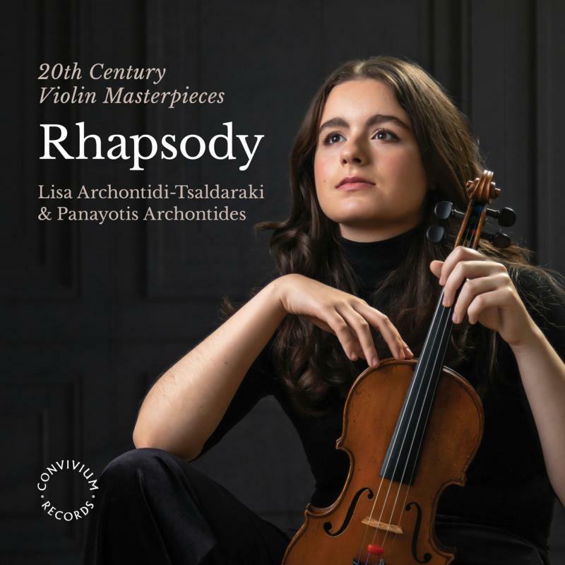 Picture of TSALDARAKI/ARCHONTIDES - Rhapsody - 20th Century Violin Masterpieces