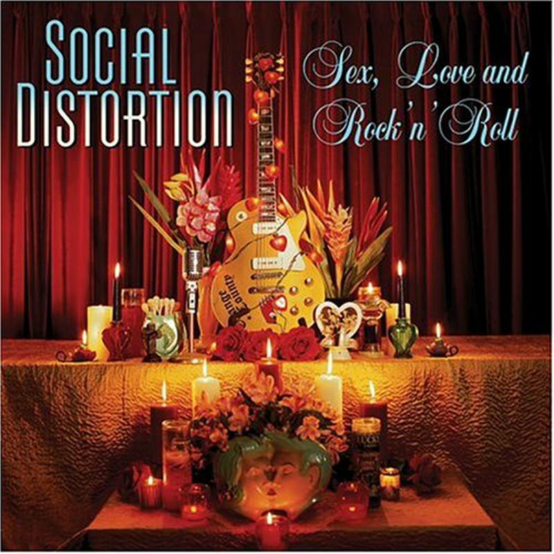 Picture of Social Distortion - Sex, Love And Rock 'N' Roll