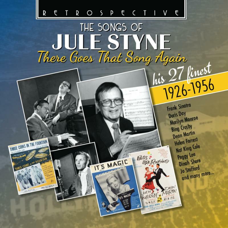 Picture of Various - The Songs of Jule Styne: There Goes That Song Again - His 27 Finest 1926-1956