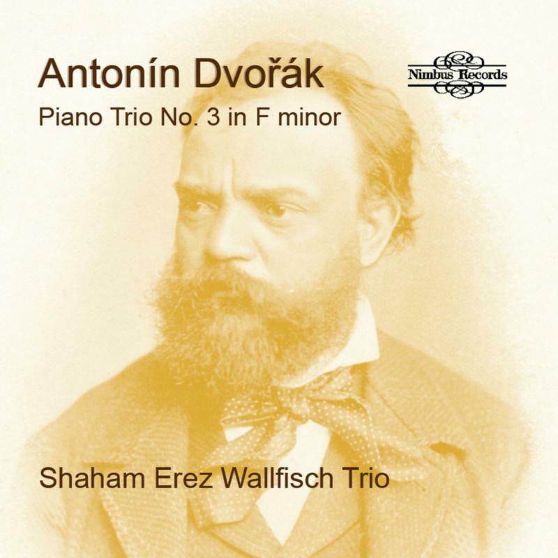Picture of Shaham Erez Wallfisch Trio - Antonin Dvorak: Piano Trio No. 3 in F minor