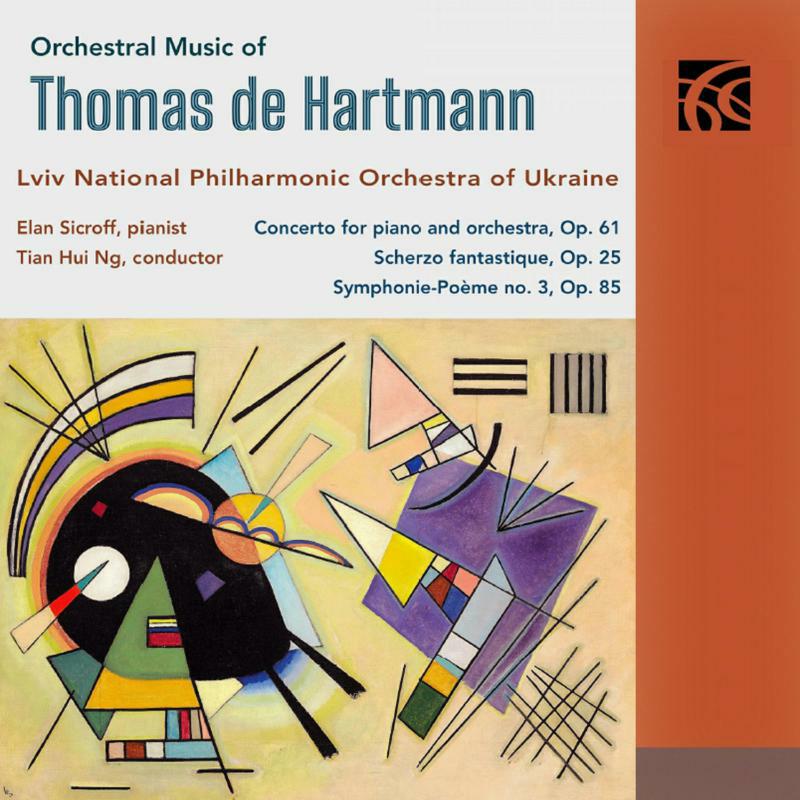 Picture of Lviv Nat Po/Sicroff/Hui Ng - Thomas de Hartmann: Orchestral Music