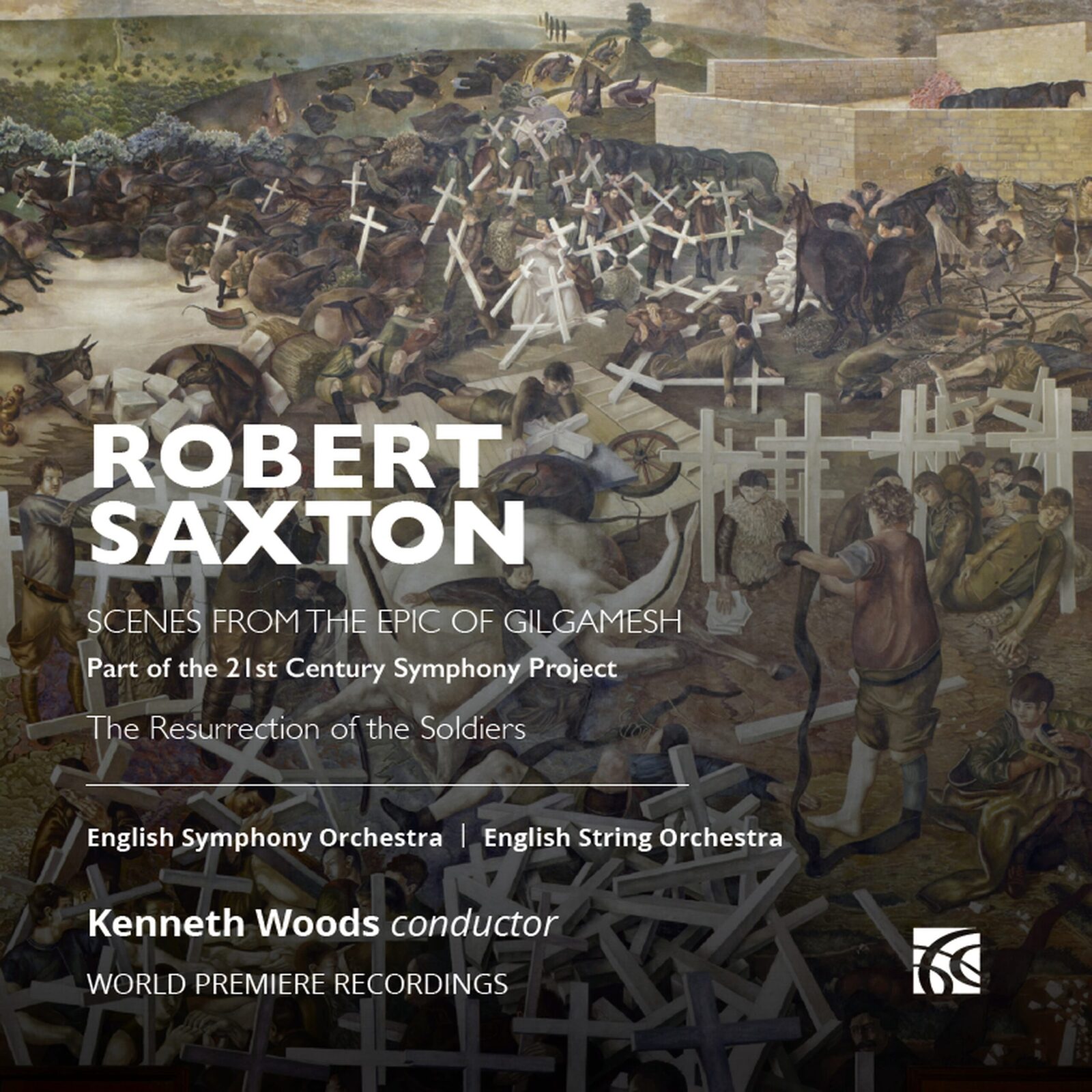 Picture of English Symphony Orchestra; English String Orchestra; Kenneth Woods - Robert Saxon: Scenes from the Epic of Gilgamesh; The Resurrection of the Soldiers