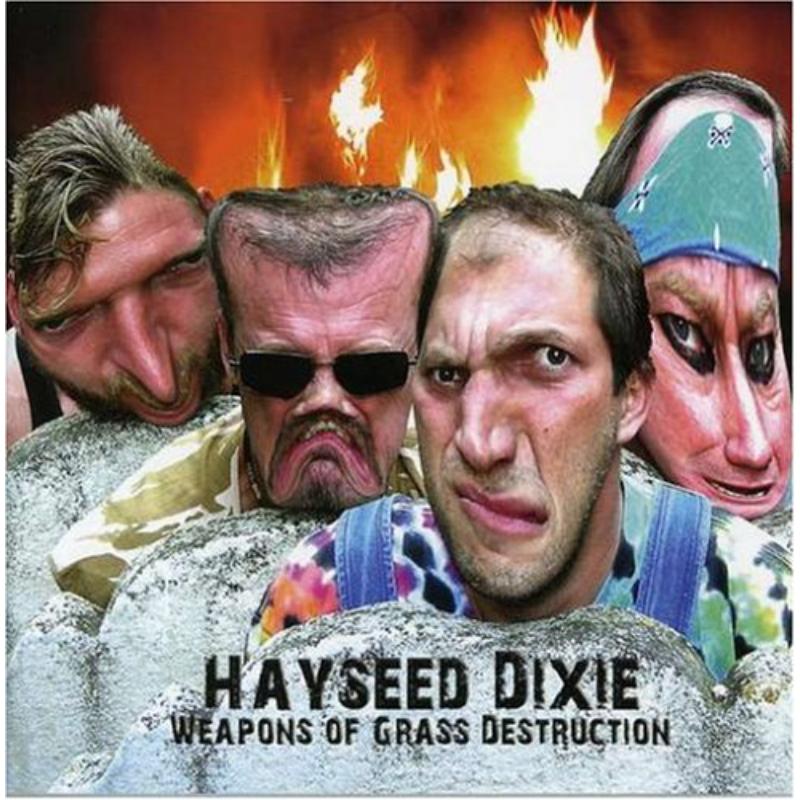 Picture of Hayseed Dixie - Weapons Of Graass Destruction
