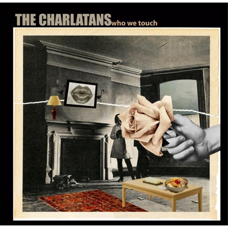Picture of Charlatans - Who We Touch