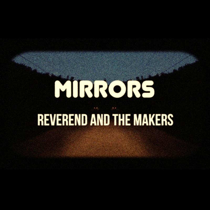 Picture of Reverend And The Makers - Mirrors