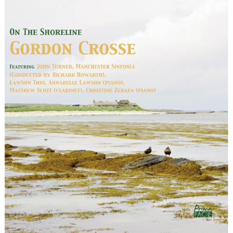 Picture of John Turner, Annabelle Lawson, Lawson Trio, Matthew Scott & - On The Shoreline: Gordon Crosse