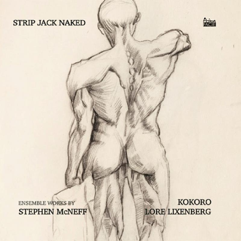 Picture of Kokoro/Stephen McNeff - Strip Jack Naked