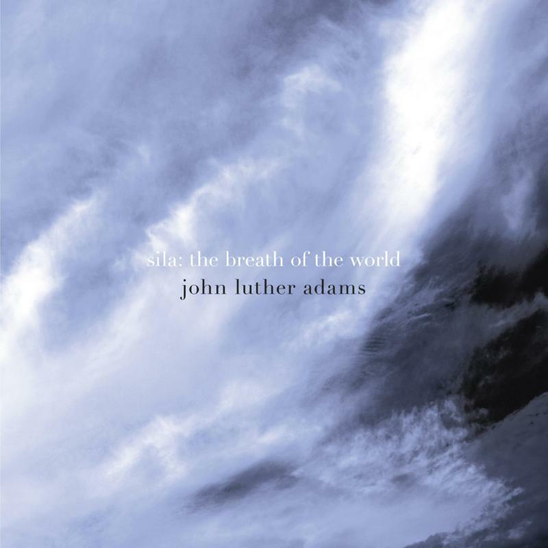 Picture of SILA THE BREATH OF THE WORLD - Sila: the Breath of the World by John Luther Adams