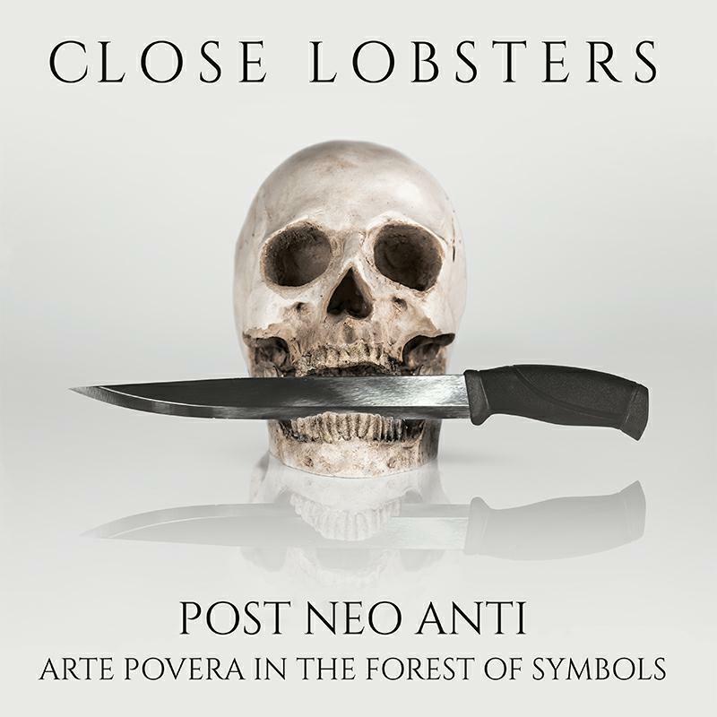 Picture of Close Lobsters - Post Neo Anti (Arte Povera In The Forest Of Symbols) (LP)
