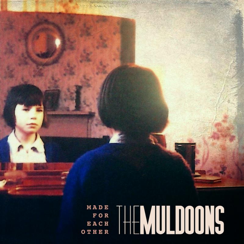 Picture of The Muldoons - Made For Each Other