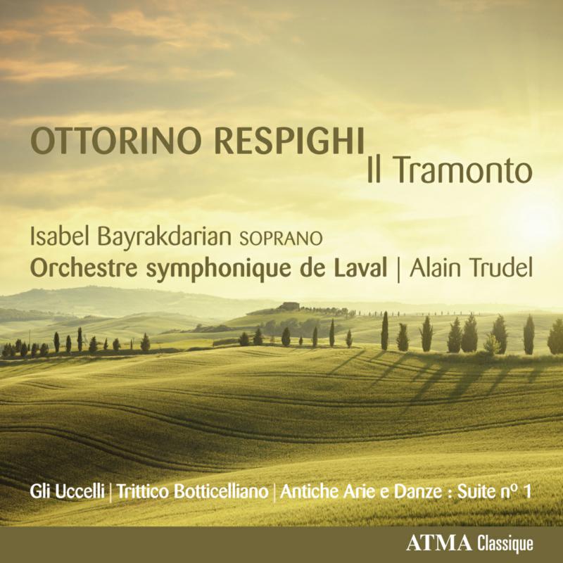 Picture of Orchestre symphonique de Laval - Respighi: Il Tramonto