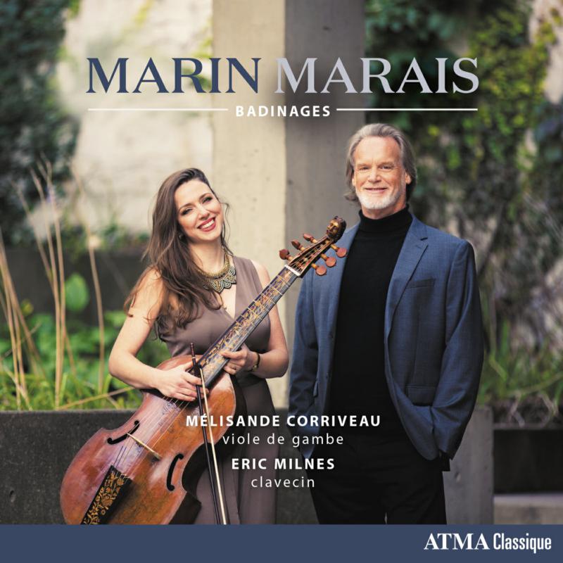 Picture of Melisande Corriveau; Eric Milnes - Marin Marais: Badinages
