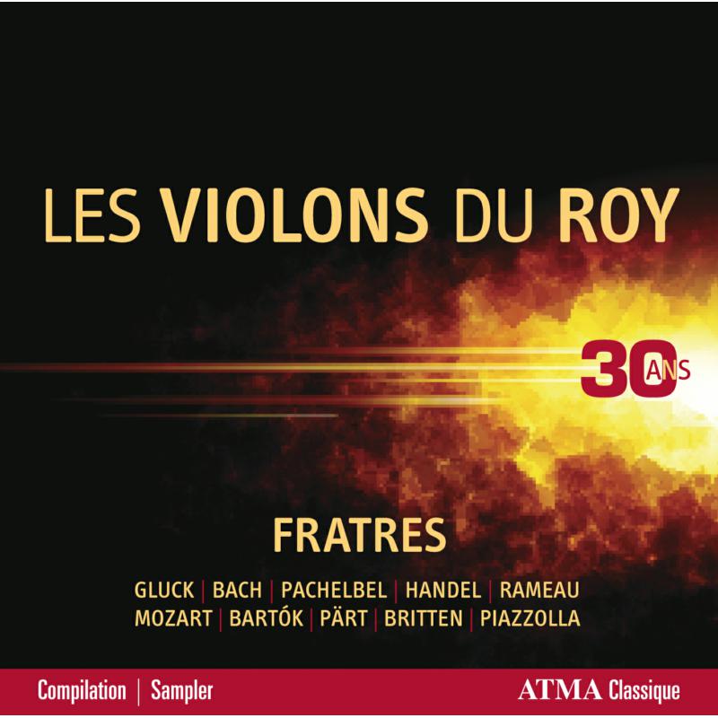 Picture of Les Violons du Roy - Gluck: Fratres - Les Violons du Roy - 30 years