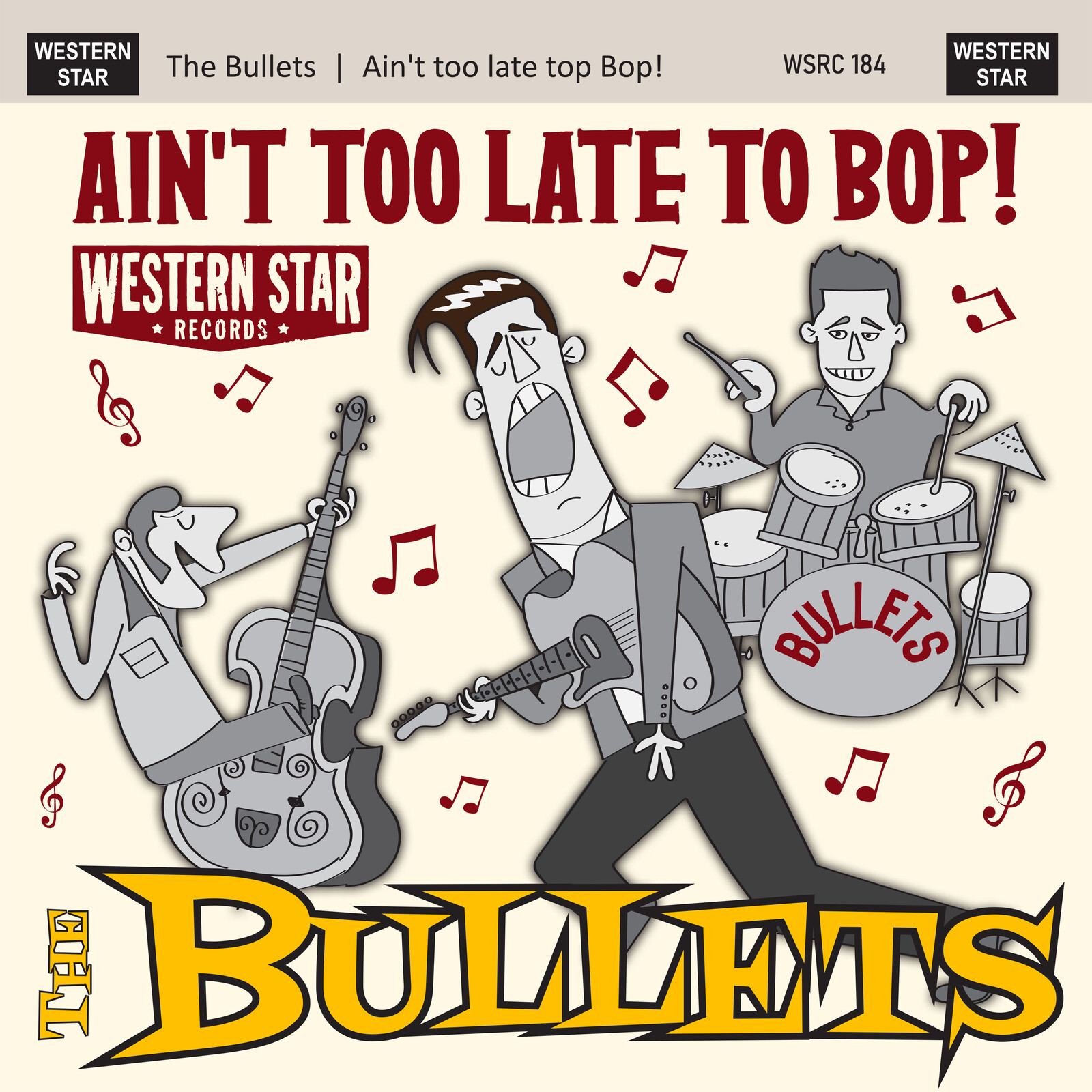 Picture of The Bullets - Ain't Too Late To Bop