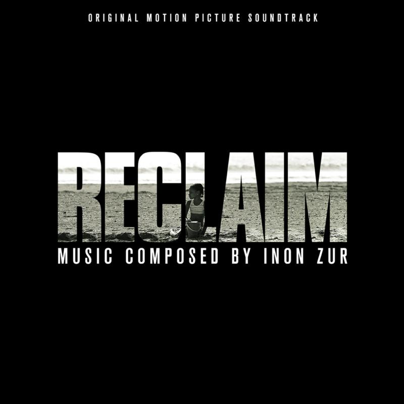 Picture of Inon Zur - Reclaim - Original Motion Picture Soundtrack