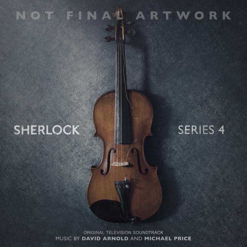 Picture of David Arnold & Michael Price - Sherlock - Original TV Soundtrack Music: Series 4