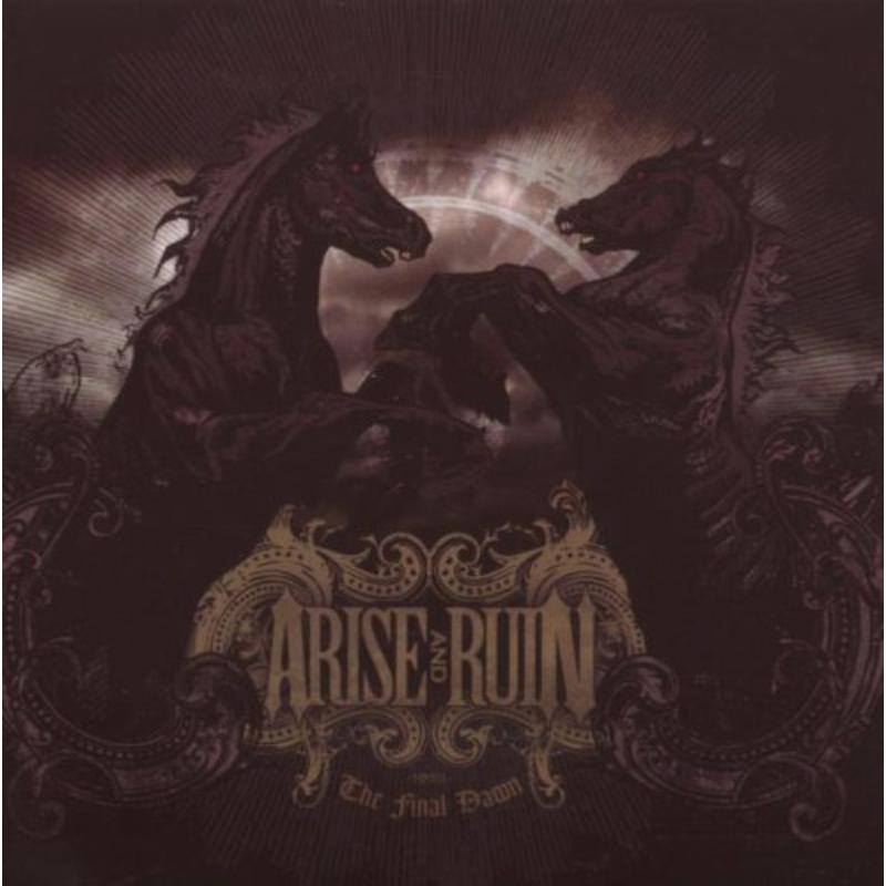 Picture of Arise & Ruin - The Final Dawn