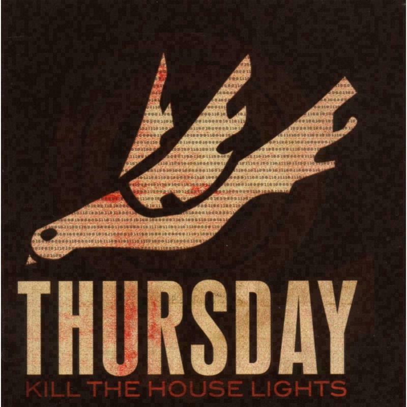 Picture of Thursday - Kill The House Lights