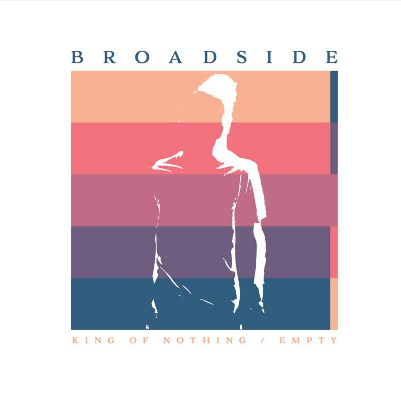 Picture of Broadside - King Of Nothing / Empty