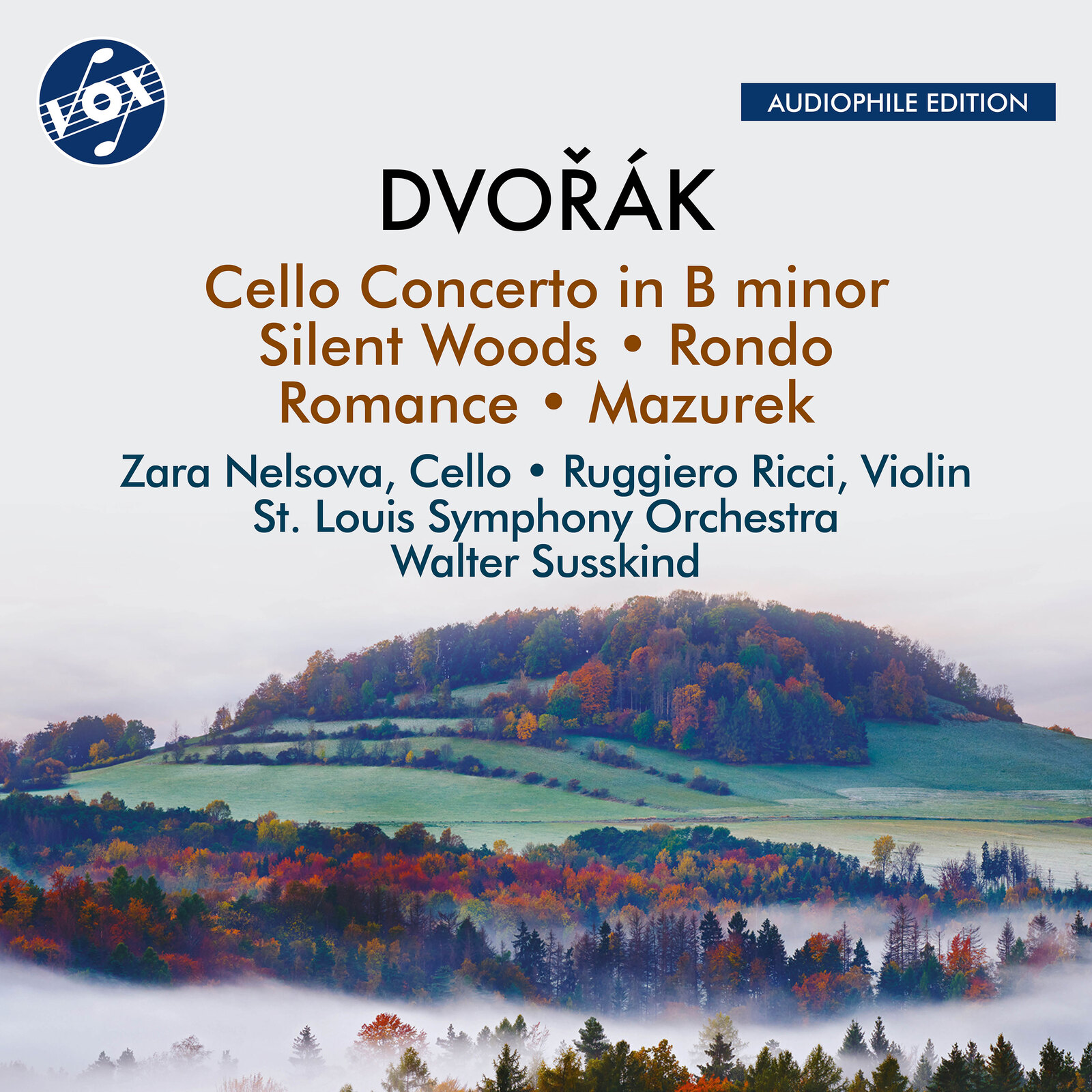 Picture of St. Louis Symphony Orchestra; Zara Nelsova; Ruggiero Ricci; Walter Susskind - Antonin Dvorak: Cello Concerto in B minor; Silent Woods; Rondo; Romance & Mazurek