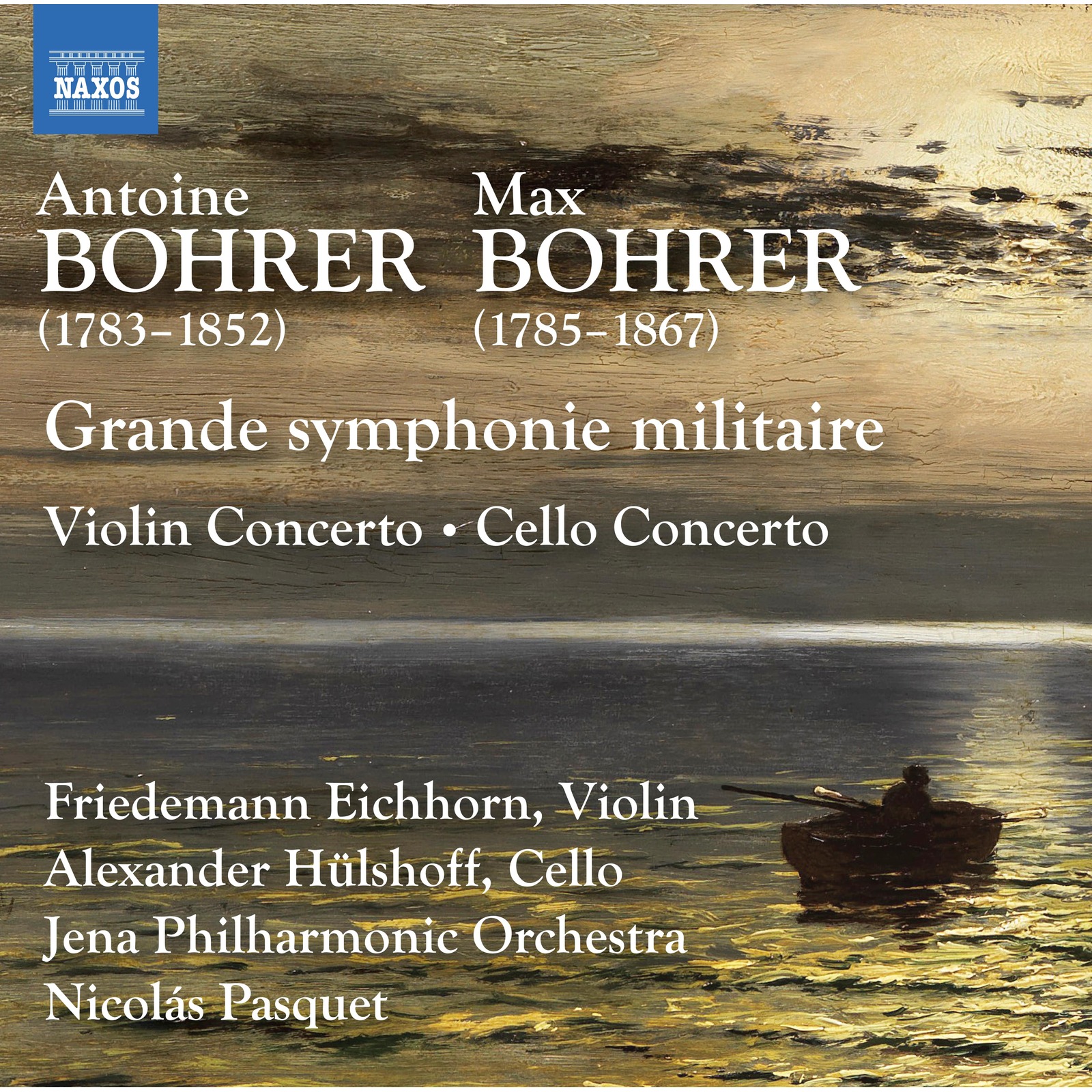 Picture of Friedemann Eicchorn; Alexander Hulshoff; Jena Philharmonic Orchestra; Nicolas Pasquet - Antoine Bohrer; Max Bohrer: Grand symphonie militaire; Violin Concerto; Cello Concerto