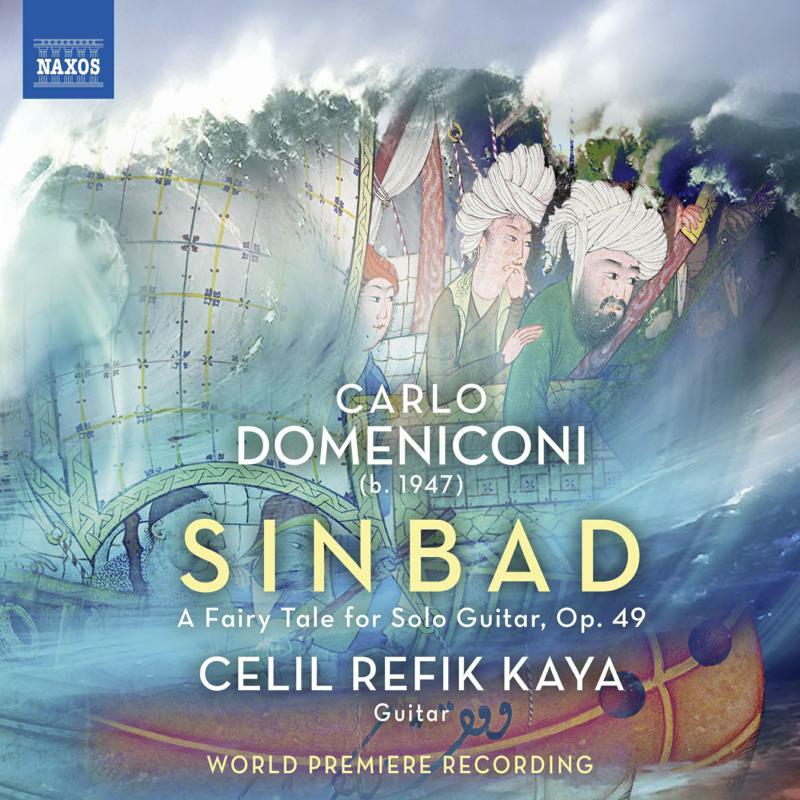 Picture of CELIL REFIK KAYA - Carlo Domeniconi: Sinbad - A Fairy Tale for Solo Guitar, Op. 49