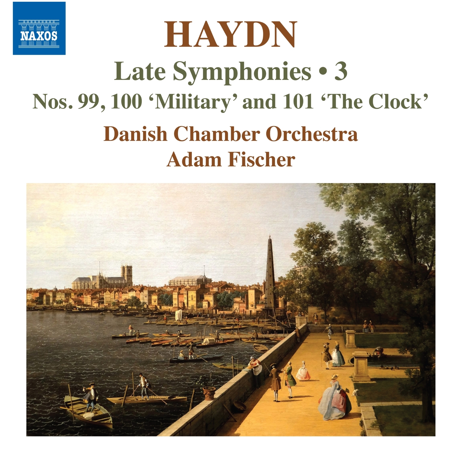 Picture of Danish Chamber Orchestra; Adam Fischer - Franz Joseph Haydn: Late Symphonies, Vol. 3 - Nos. 99, 100 'Military' and 101 'The Clock'