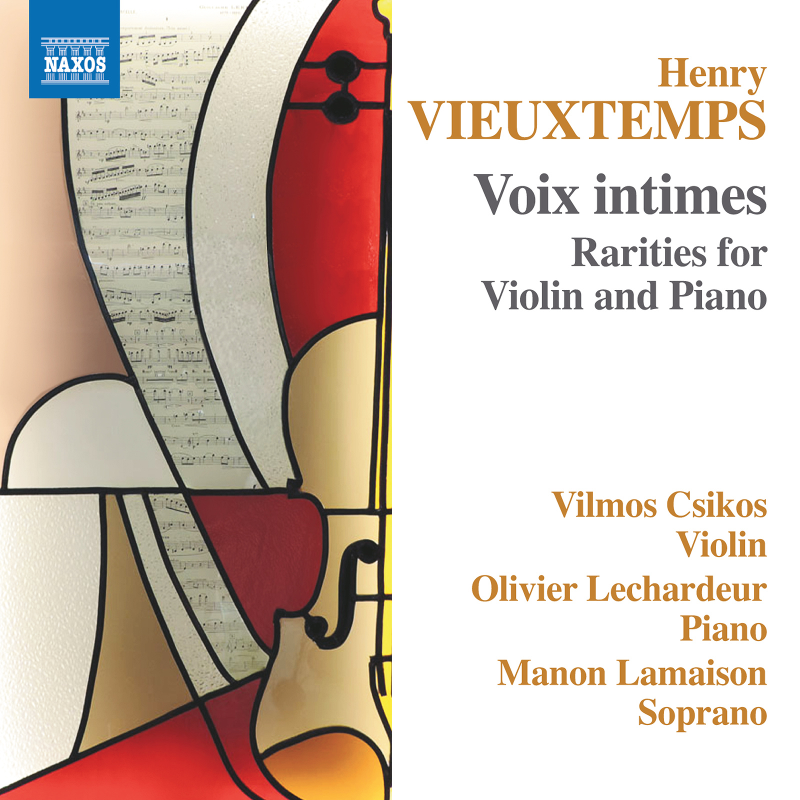 Picture of Vilmos Csikos; Olivier Lechardeur; Manon Lamaison - Henri Vieuxtemps: Voix intimes - Rarities for Violin and Piano