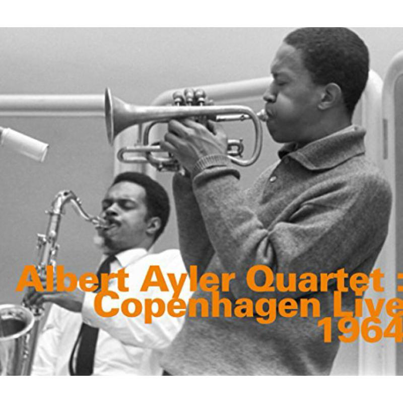 Picture of Albert Ayler Quartet - Copenhagen Live 1964